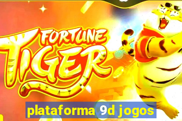 plataforma 9d jogos